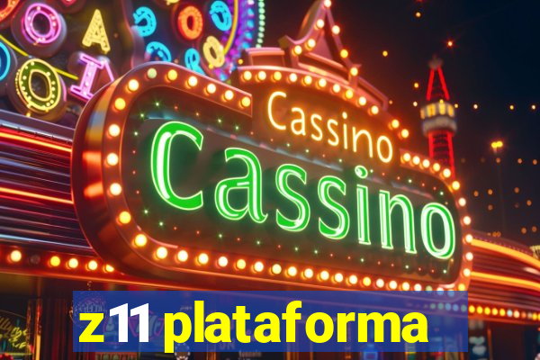 z11 plataforma